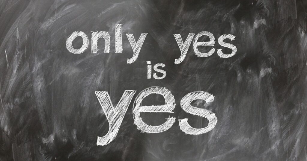 Only yes is yes. Crédits: Pixabay